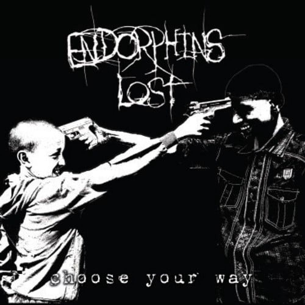 Endorphins Lost - Choose Your Way - Music & Performance - Vinyl