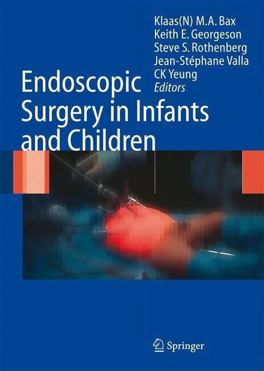 Endoscopic Surgery in Infants and Children (Hardcover)
