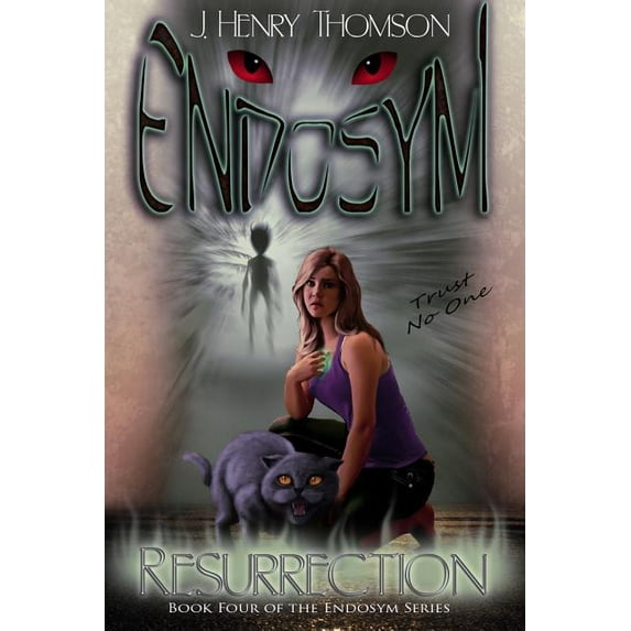 Endosym: Endosym : Book Four: Resurrection (Series #4) (Paperback)