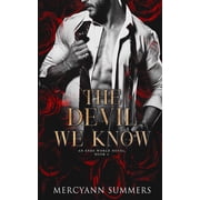 Ends World The Devil We Know An Ends World Novel, Book 4, Book 4, Paperback