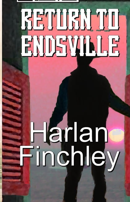 Endsville Saga Return to Endsville, Book 2, (Paperback)