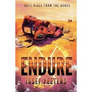 Endure Hope rises from the ashes., Paperback