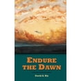 thumbnail image 1 of Pre-Owned Endure the Dawn (Paperback) 0998522708 9780998522708, 1 of 1