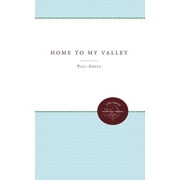 Enduring Editions Home to My Valley, Paperback