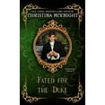 thumbnail image 1 of Enduring Legacy: Fated For The Duke (Series #13) (Paperback), 1 of 1