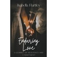 thumbnail image 1 of Enduring Love: A Journey of Resilience and Commitment, (Paperback), 1 of 1
