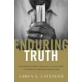 thumbnail image 1 of Enduring Truth : Restoring Sound Theology and Relevance to African American Preaching (Paperback), 1 of 2