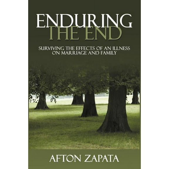 Enduring the End: Surviving the Effects of an Illness on Marriage and Family