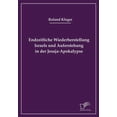 thumbnail image 1 of Endzeitliche Wiederherstellung Israels Und Auferstehung in Der Jesaja-Apokalypse, 1 of 1
