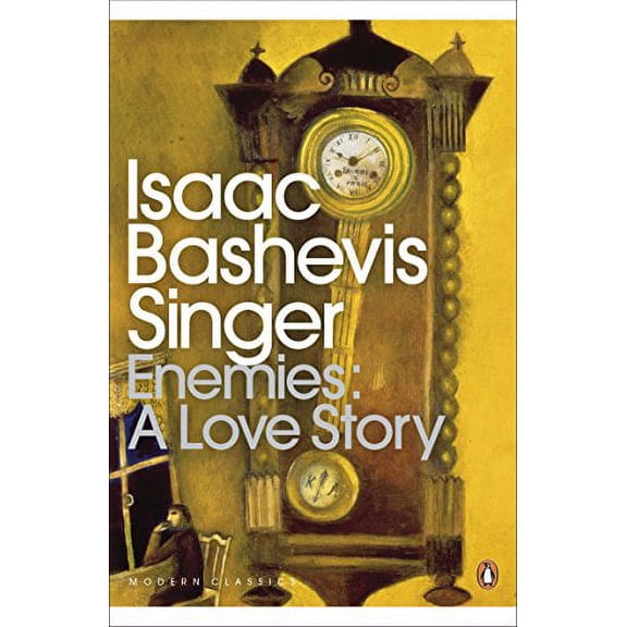 Enemies: A Love Story Isaac Bashevis Singer (Paperback)