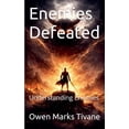 thumbnail image 1 of Enemies Defeated Enemies Defeated: Understanding Enemies, Book 0, (Paperback), 1 of 1