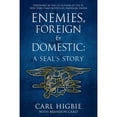 thumbnail image 1 of Pre-Owned Enemies, Foreign and Domestic: A Seal's Story (Hardcover) 1618688111 9781618688118, 1 of 1