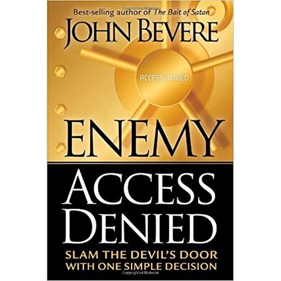 Enemy Access Denied: Slam the Devil's Door with One Simple Decision (Paperback)
