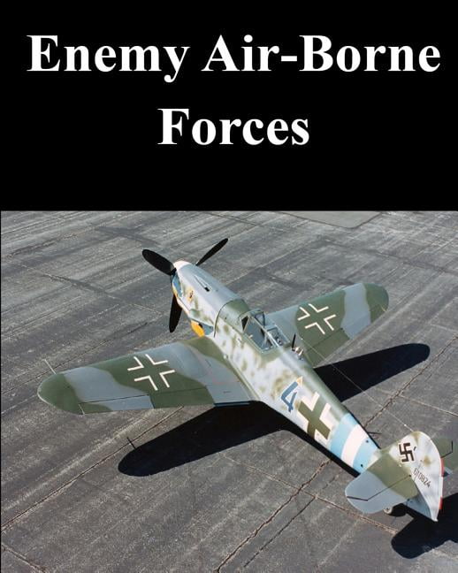 Enemy Air-Borne Forces (Paperback)