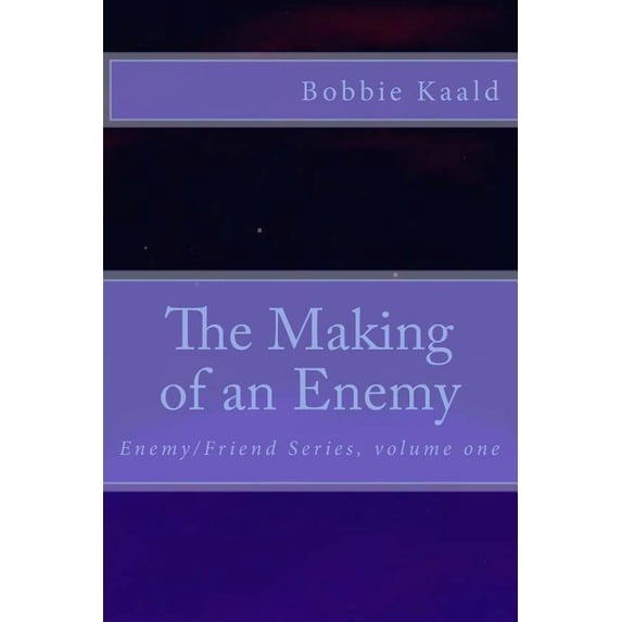 Enemy/Friend The Making of an Enemy, Book 1, (Paperback)