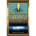 thumbnail image 1 of Pre-Owned Energetic Vibrating Frequency Paperback, 1 of 1
