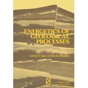 Energetics of Geological Processes Hans Ramberg on His 60th Birthday, Paperback