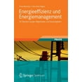 thumbnail image 1 of Energieeffizienz Und Energiemanagement: Ein Ãberblick Heutiger MÃ¶glichkeiten Und Notwendigkeiten, (Hardcover), 1 of 1