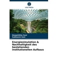thumbnail image 1 of Energiesimulation & Nachhaltigkeit des bestehenden institutionellen Aufbaus (Paperback), 1 of 1