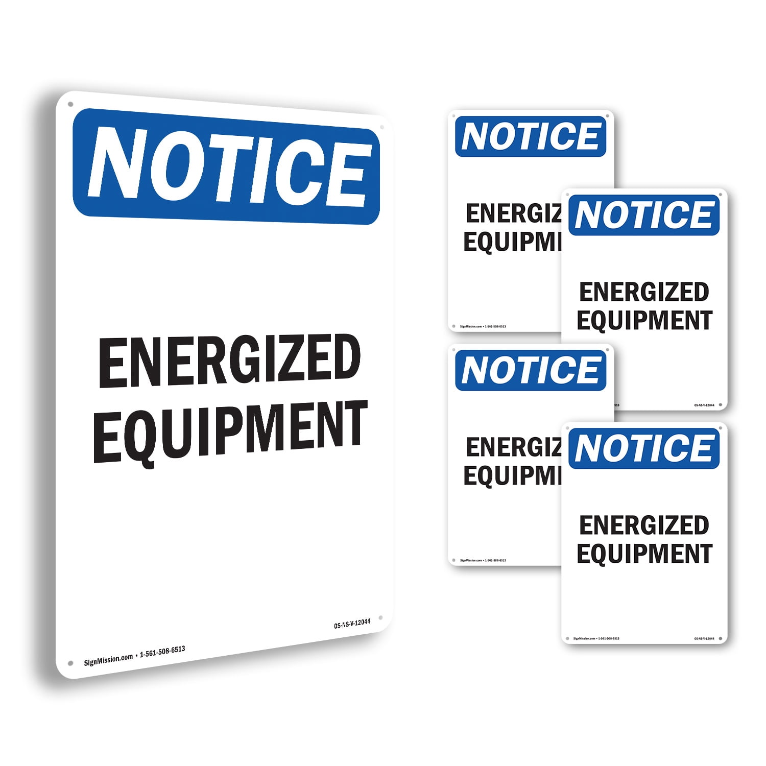 Energized Equipment OSHA Notice Aluminum Sign 24 Inch x 18 Inch - 5 ...