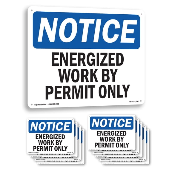 Energized Work By Permit Only OSHA Notice Rigid Plastic Sign 14 Inch x 10 Inch - 10 Pack