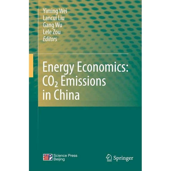 Energy Economics: CO2 Emissions in China, (Hardcover)
