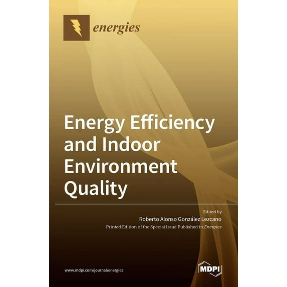 Energy Efficiency and Indoor Environment Quality, (Hardcover)