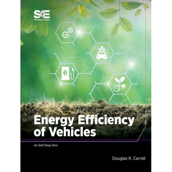 Energy Efficiency of Vehicles, (Hardcover)