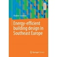 thumbnail image 1 of Energy-Efficient Building Design in Southeast Europe, (Paperback), 1 of 1
