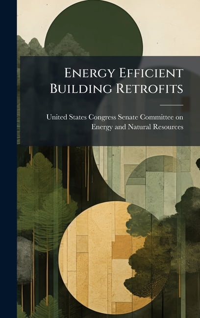 Energy Efficient Building Retrofits, (Hardcover) - Walmart.com