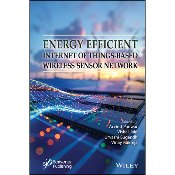 Energy Efficient Internet of Things-Based Wireless Sensor Network, (Hardcover)