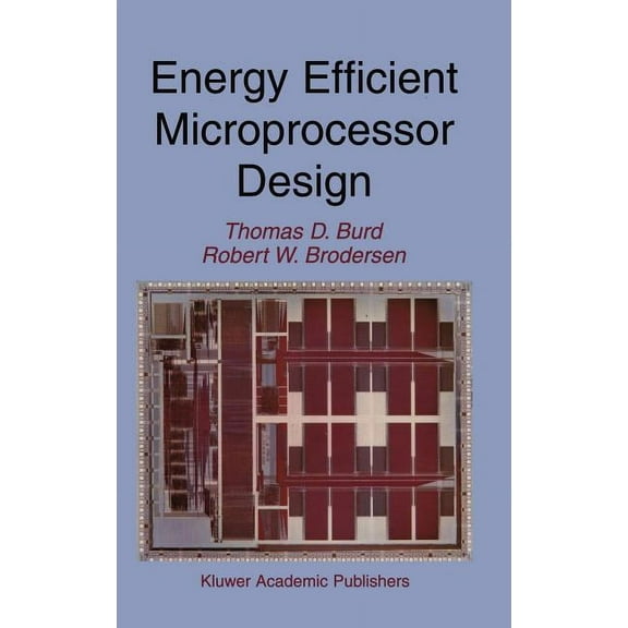 Energy Efficient Microprocessor Design, (Hardcover)