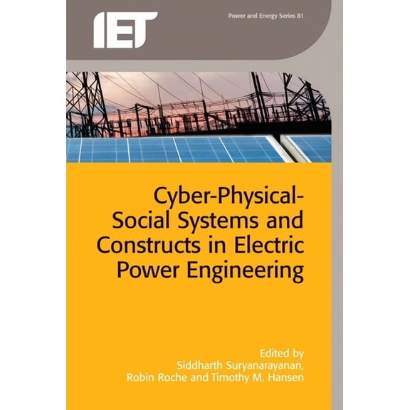 Energy Engineering: Cyber-Physical-Social Systems and Constructs in Electric Power Engineering (Hardcover)