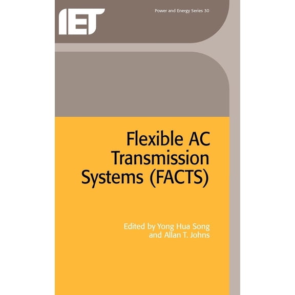 Energy Engineering: Flexible AC Transmission Systems (Facts) (Hardcover)