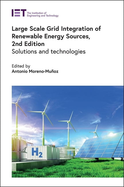 Energy Engineering Large Scale Grid Integration of Renewable Energy ...