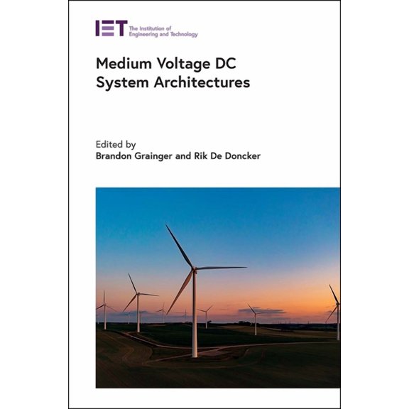 Energy Engineering Medium Voltage DC System Architectures, (Hardcover)