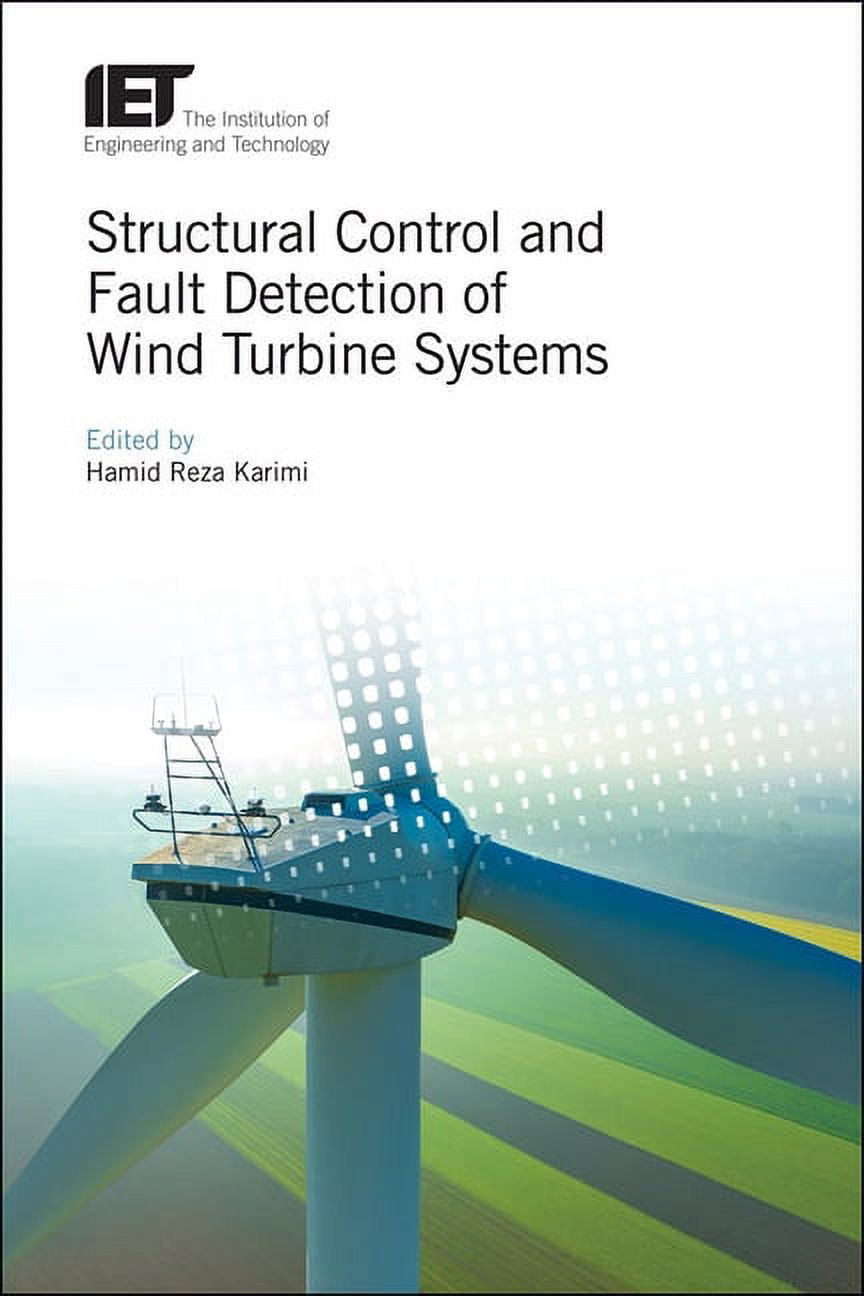 Energy Engineering: Structural Control and Fault Detection of Wind ...