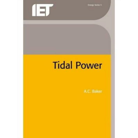 Energy Engineering: Tidal Power (Hardcover)