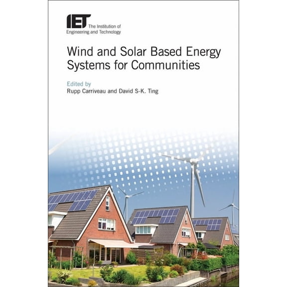 Energy Engineering: Wind and Solar Based Energy Systems for Communities (Hardcover)