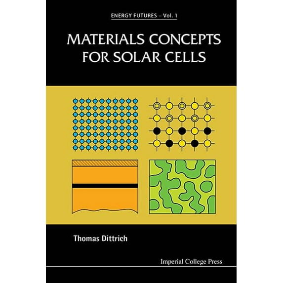 Energy Futures Materials Concepts for Solar Cells, Book 1, (Hardcover)