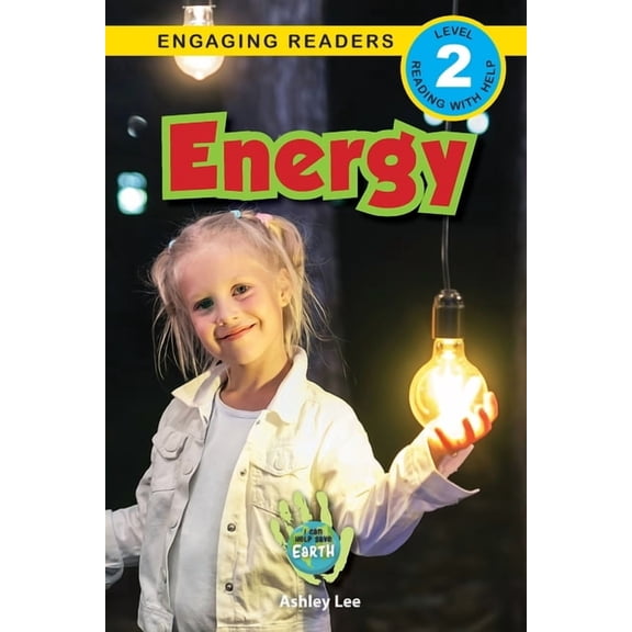 I Can Help Save Earth Energy: I Can Help Save Earth (Engaging Readers, Level 2), Book 1, (Paperback)