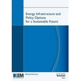 thumbnail image 1 of Energy Infrastructure and Policy Options for a Sustainable Future (Paperback), 1 of 1