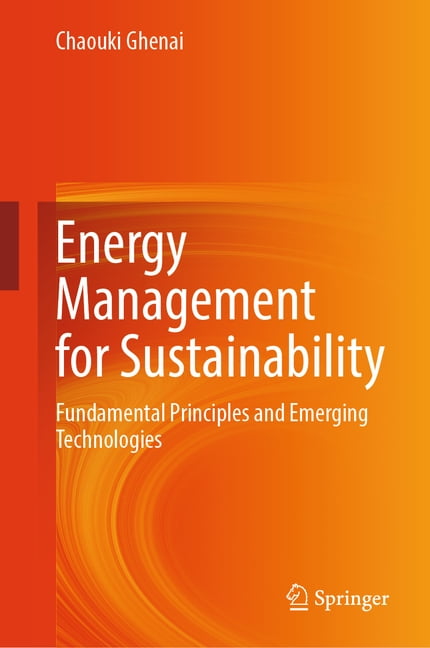 Energy Management for Sustainability: Fundamental Principles and Emerging Technologies, (Hardcover)