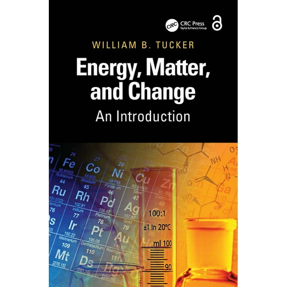 Energy, Matter, and Change: An Introduction, (Hardcover)