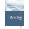 thumbnail image 1 of Energy Optimization for Many-Core Platforms (Paperback), 1 of 1