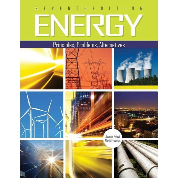 Energy: Principles, Problems, Alternatives, (Paperback)