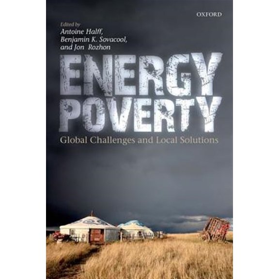 Pre-Owned Energy Poverty: Global Challenges and Local Solutions Paperback