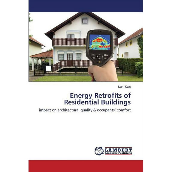 Energy Retrofits of Residential Buildings (Paperback)