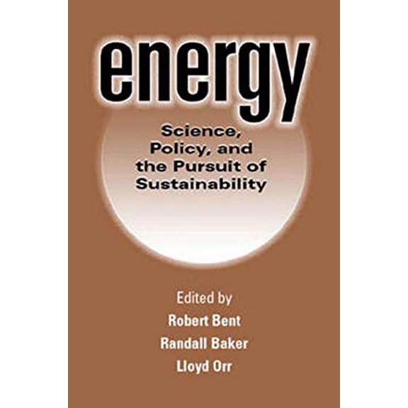 Pre-Owned Energy: Science, Policy and the Pursuit of Sustainability Paperback