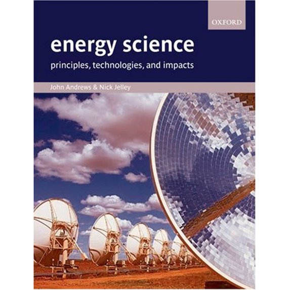 Pre-Owned Energy Science: Principles, Technologies, and Impacts (Paperback) 0199281122 9780199281121